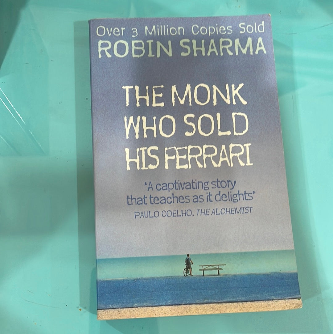 The monk who sold his Ferrari - robin sharma