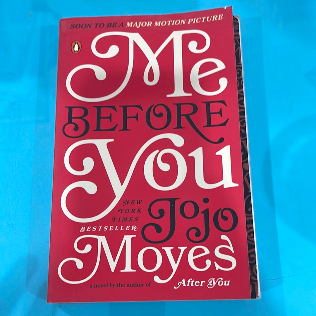 Me before you- Jojo Moyes