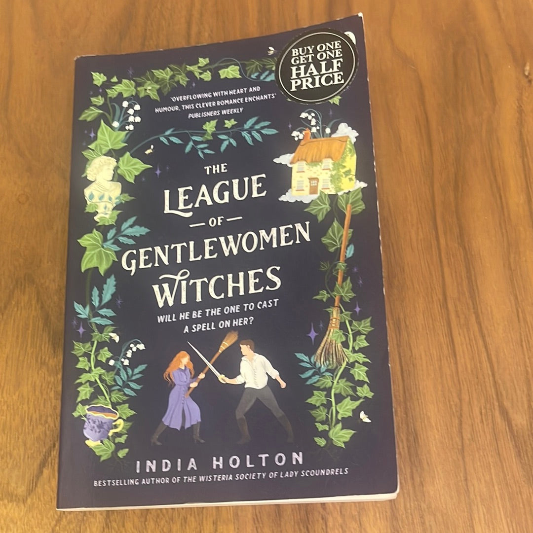 The league of gentlewomen’s witches- India Holton