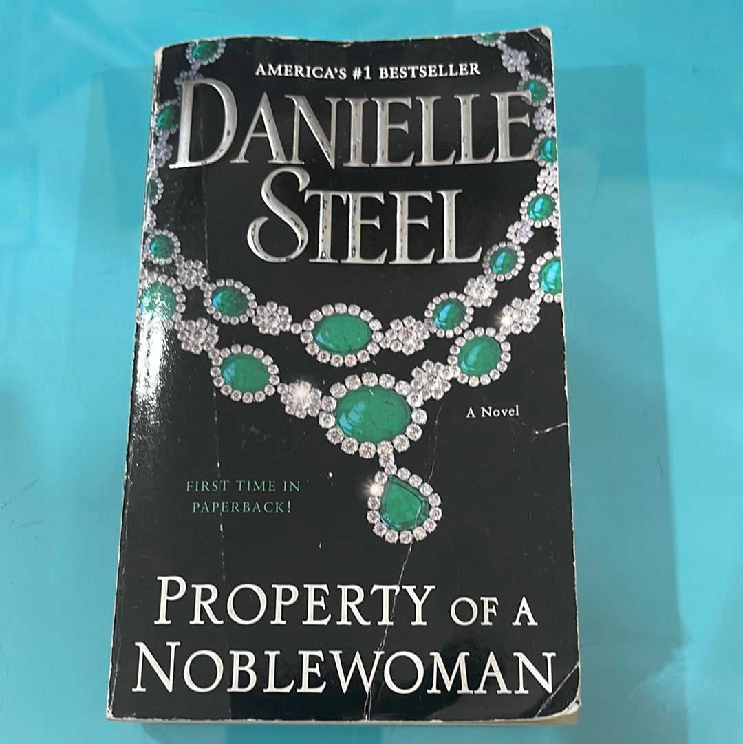 Property of a noblewoman- Danielle steel