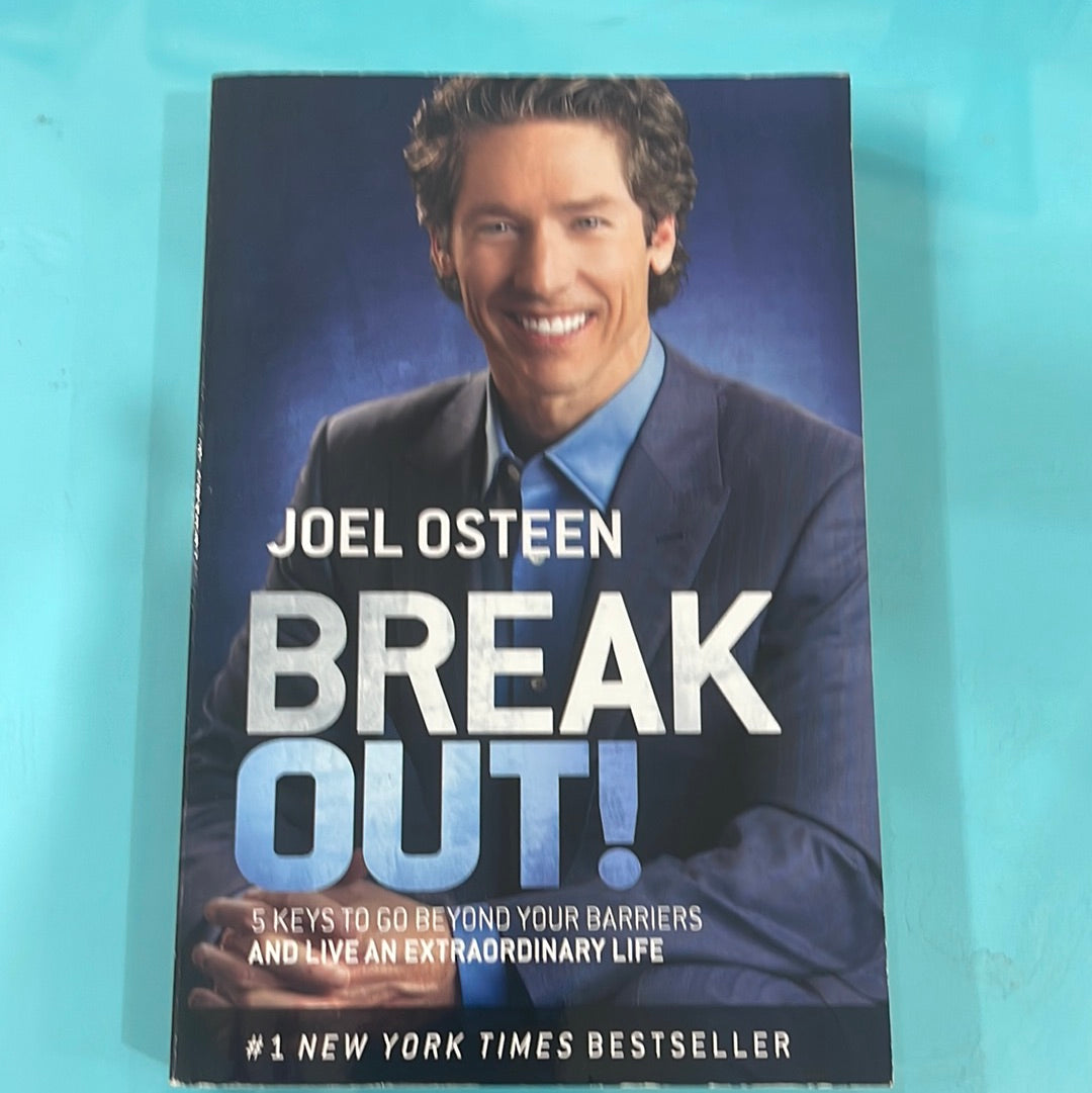 Break out (5 keys to go beyond your barriers ) - Joel Osteen