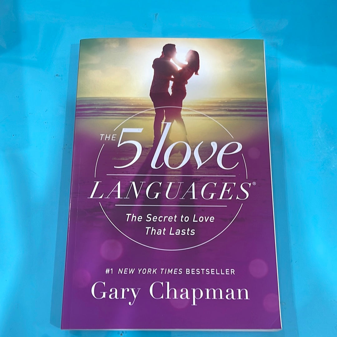 The 5 love languages - the secret to love that lasts