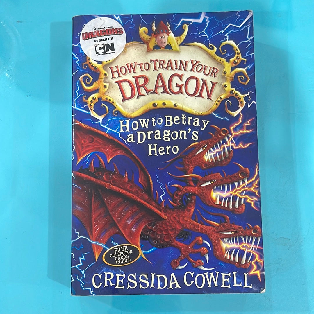 How to train your dragon - how to betray a dragon’s Hero