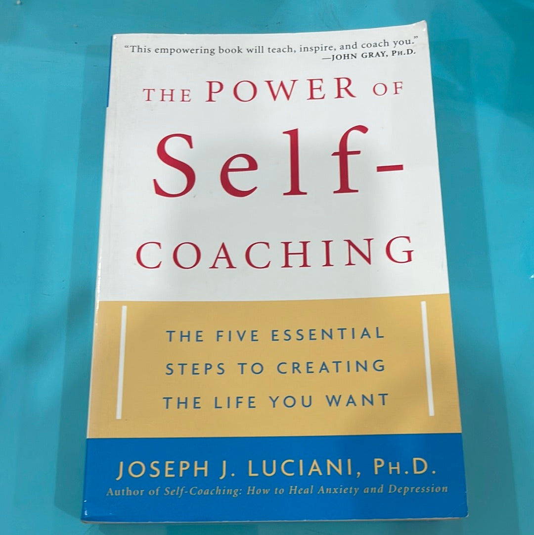 The Power of self- coaching - Joseph J. Luciani, Ph. D
