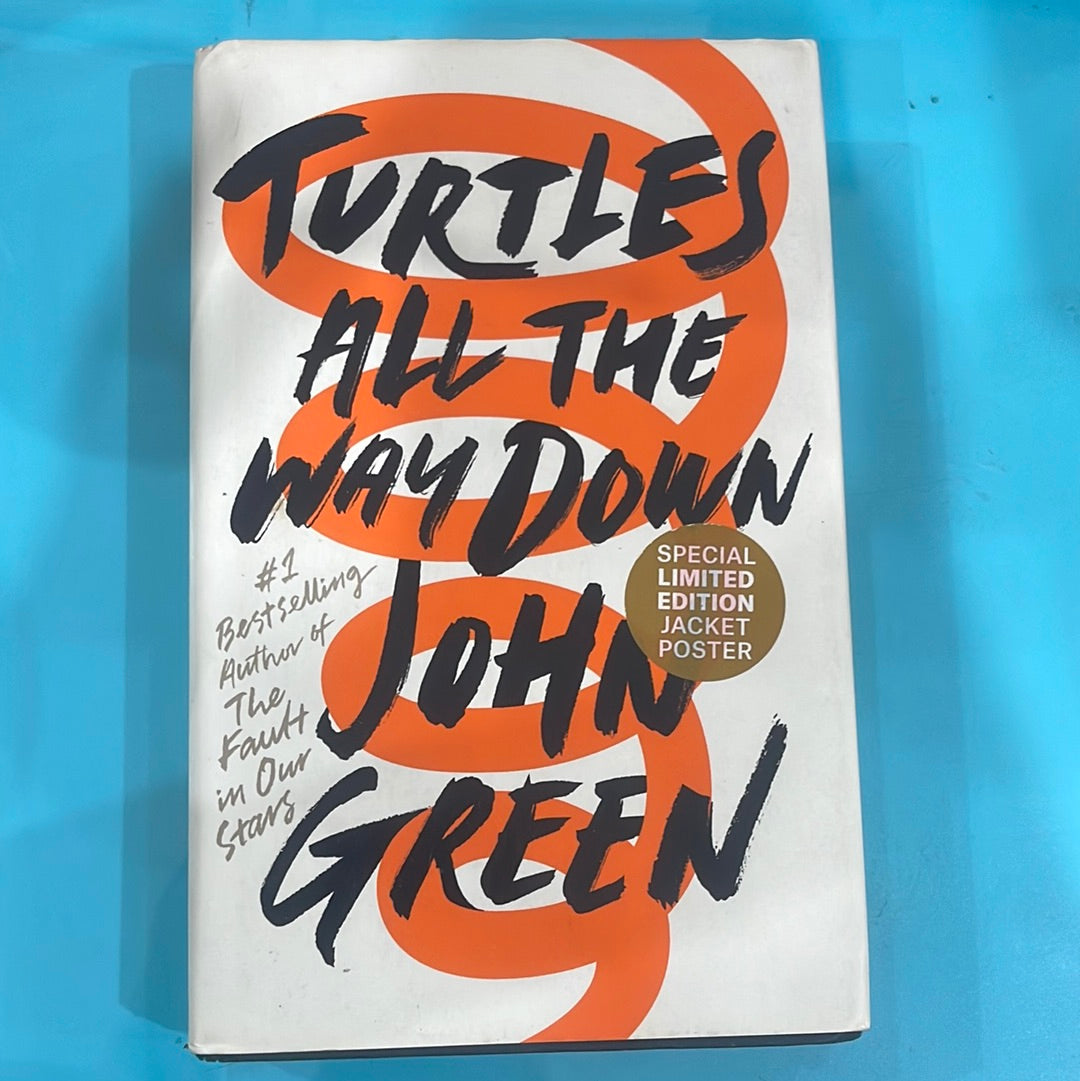 Turtles all the way down - John Green
