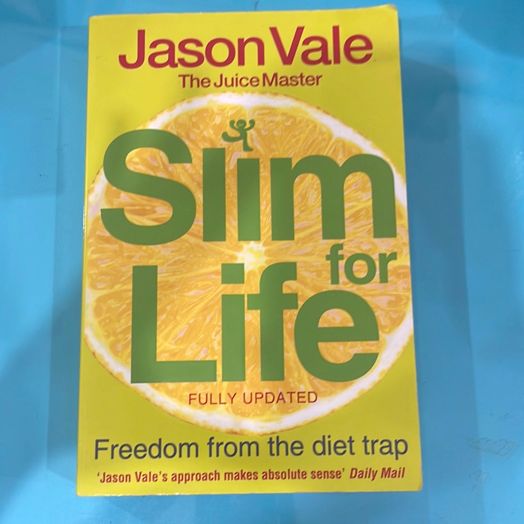Slim for life - Jason Vale