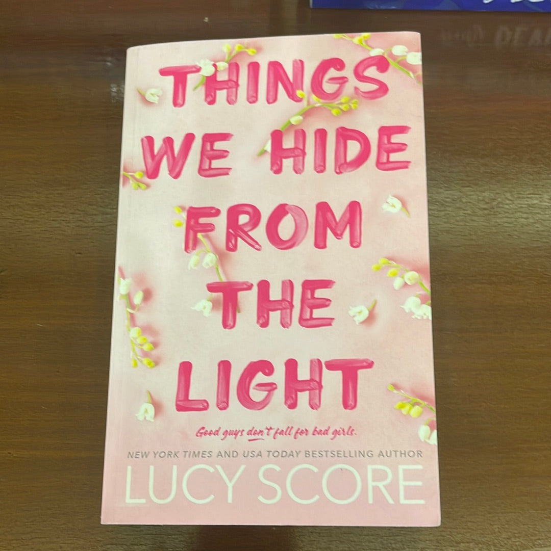 Things we hide from the light