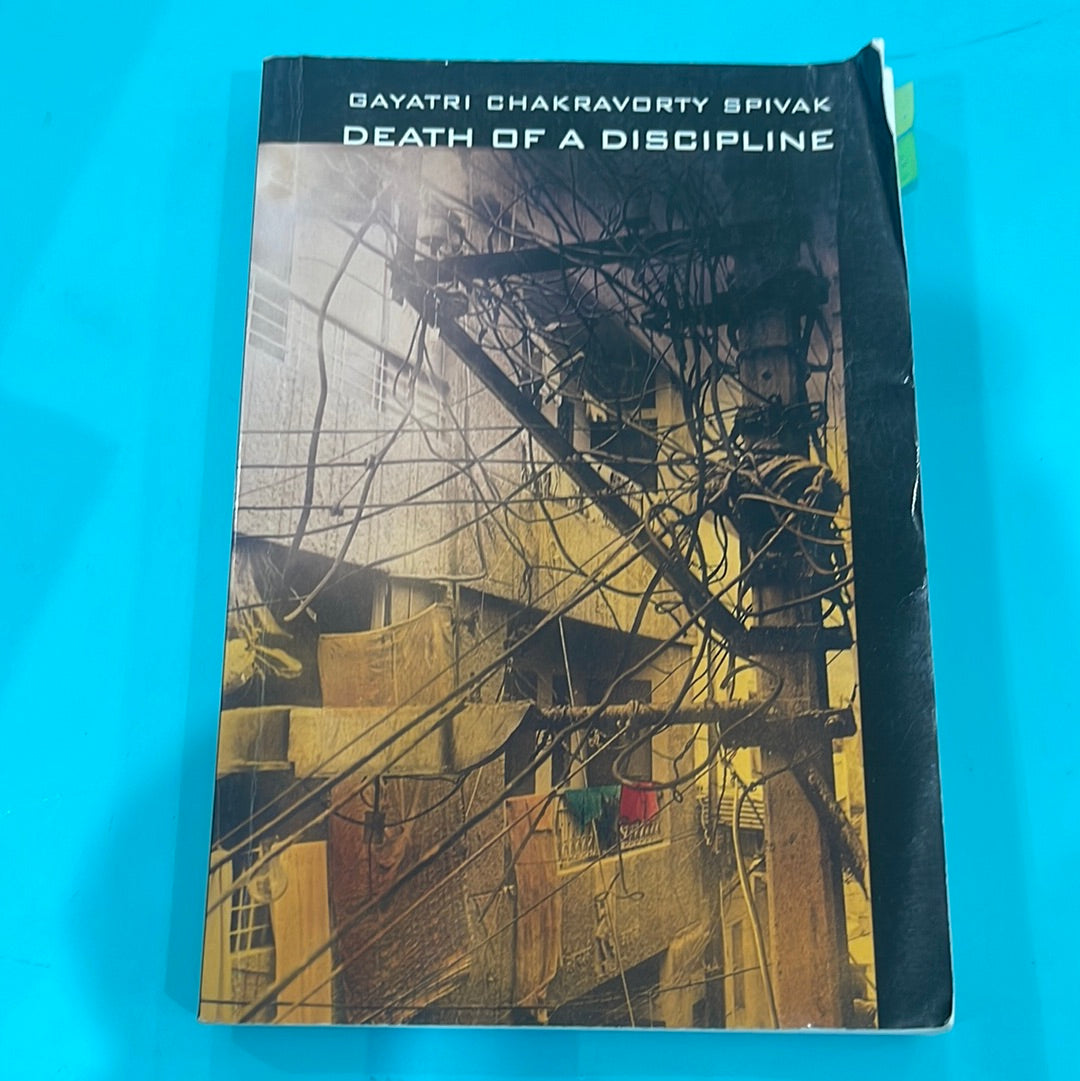 Death of a discipline - Gayatri chakravorty spinal