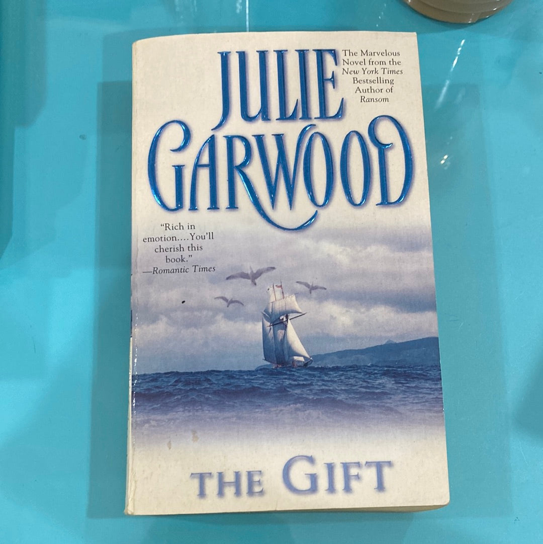 The gift Julie Garwood