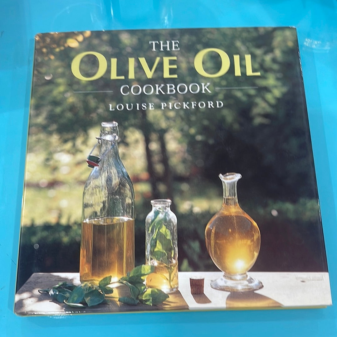 The olive oil cookbook- Louise Pickford