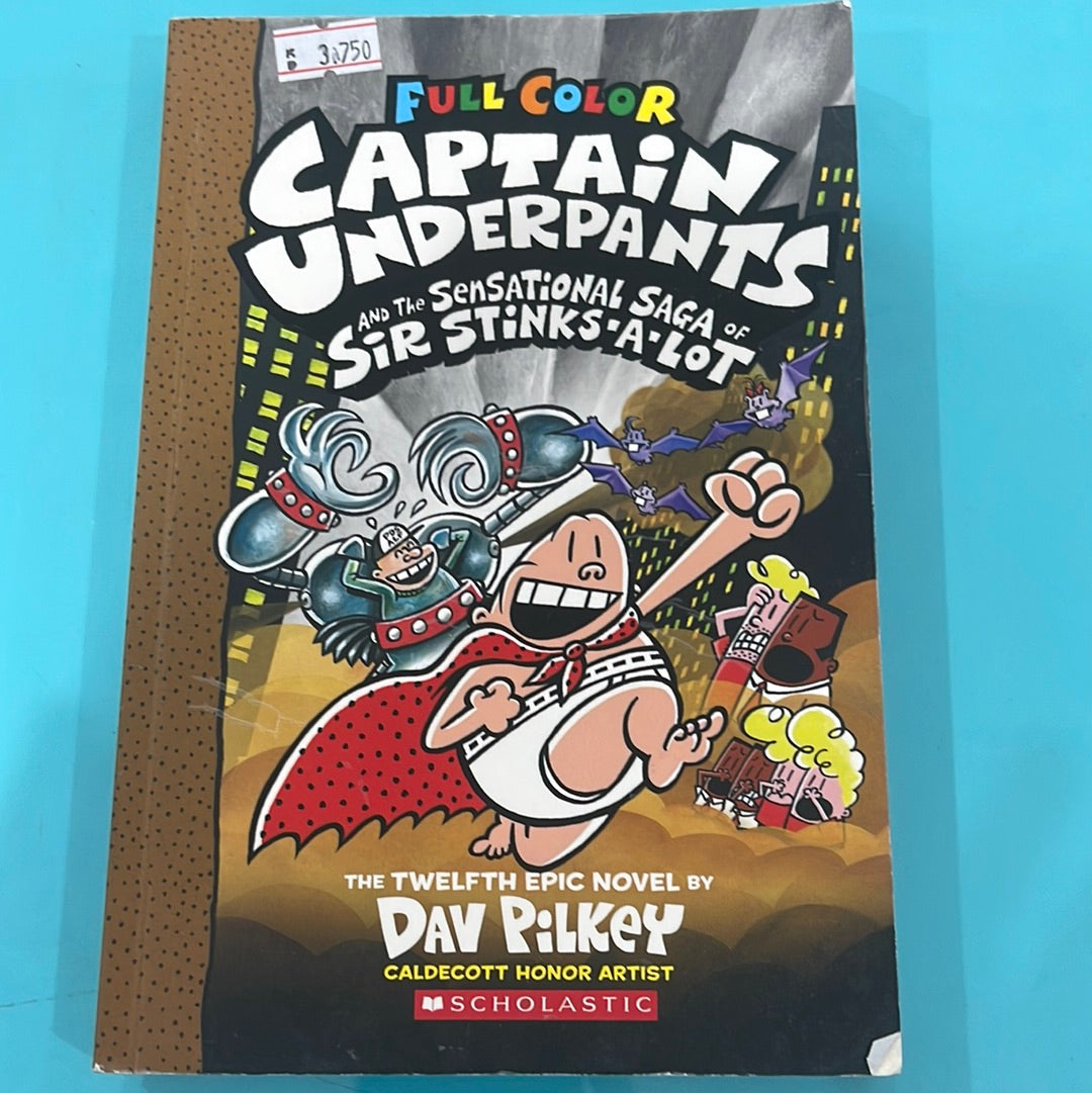 Captain Underpants and the Sensational Saga of Sir stink-a-lot