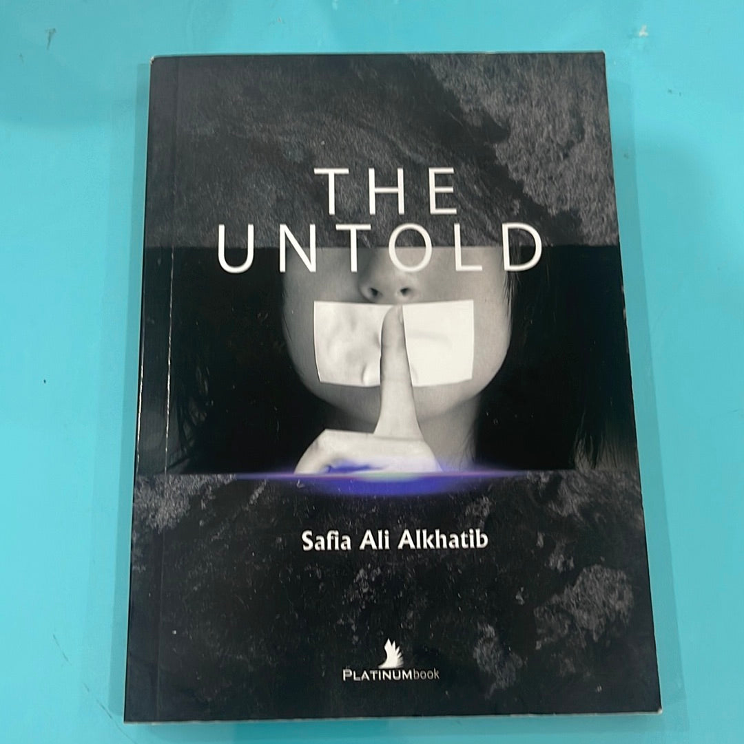 The untold- Safia Ali AlKhatib