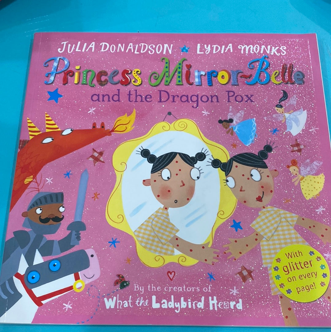 Princess mirror-belle and the dragon pox