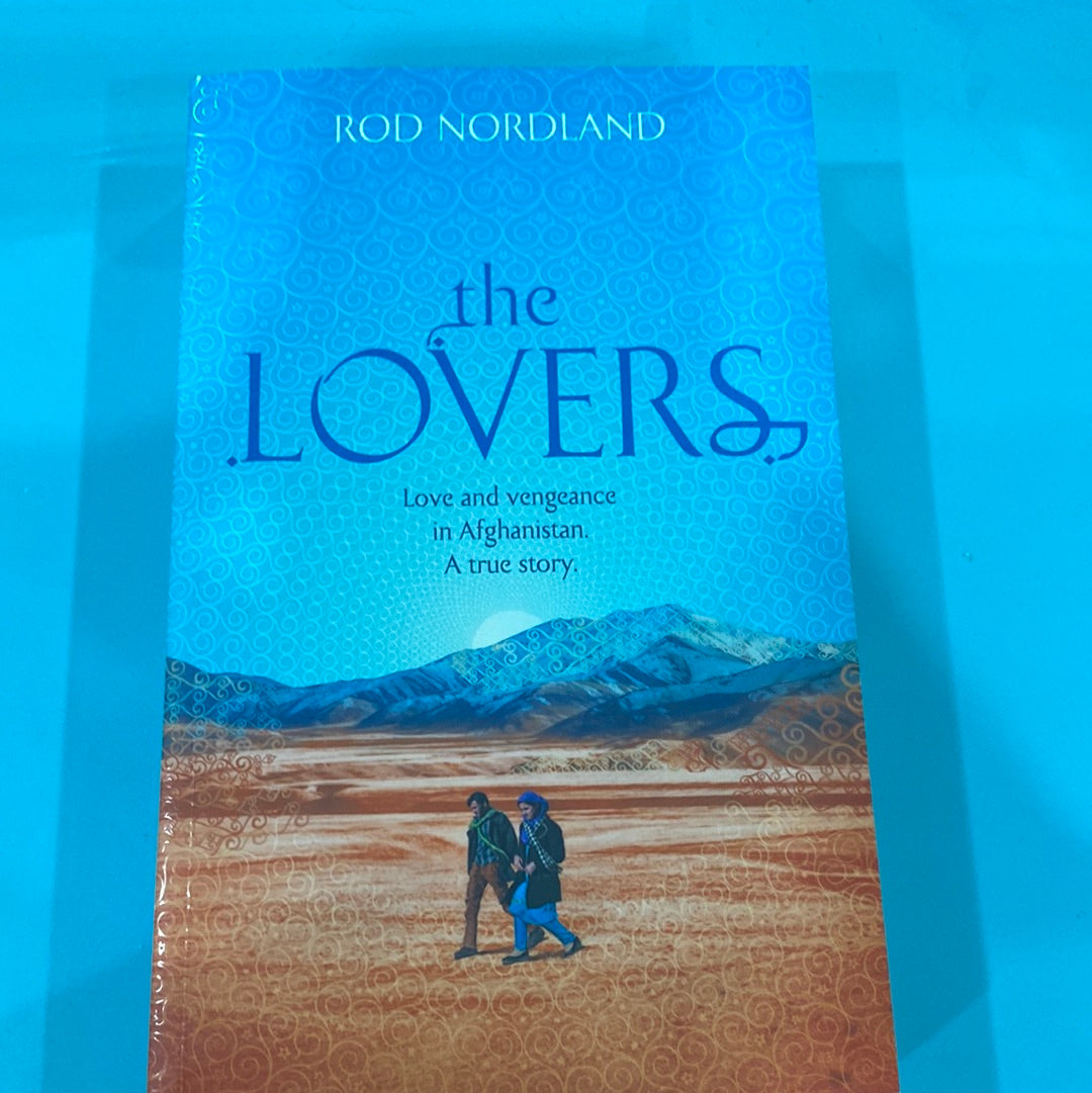 The lovers -Rod Nordland