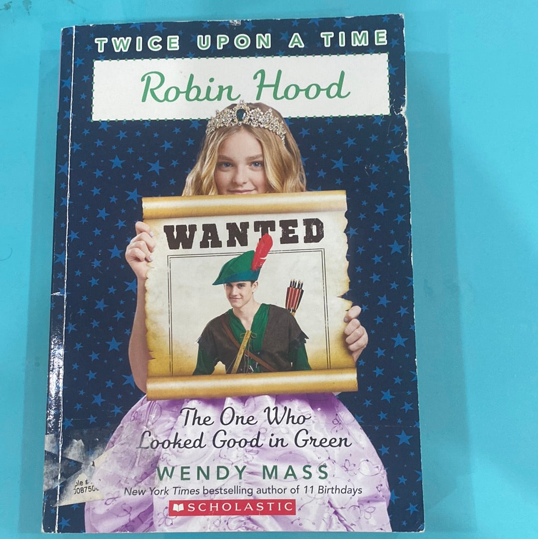 Twice upon a time Robin Hood the one who looked good in green