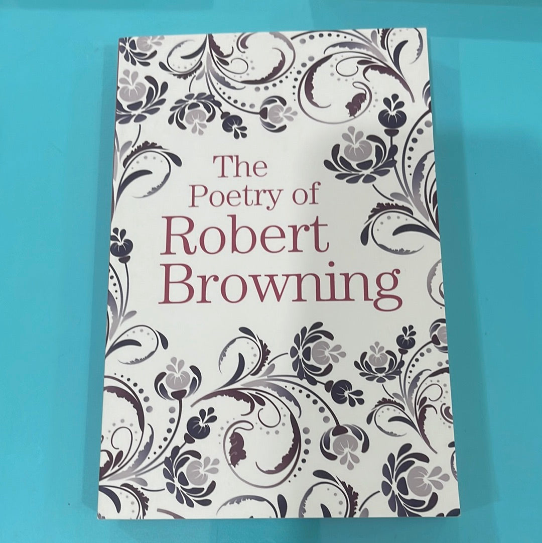 The Poetry of Robert Browning