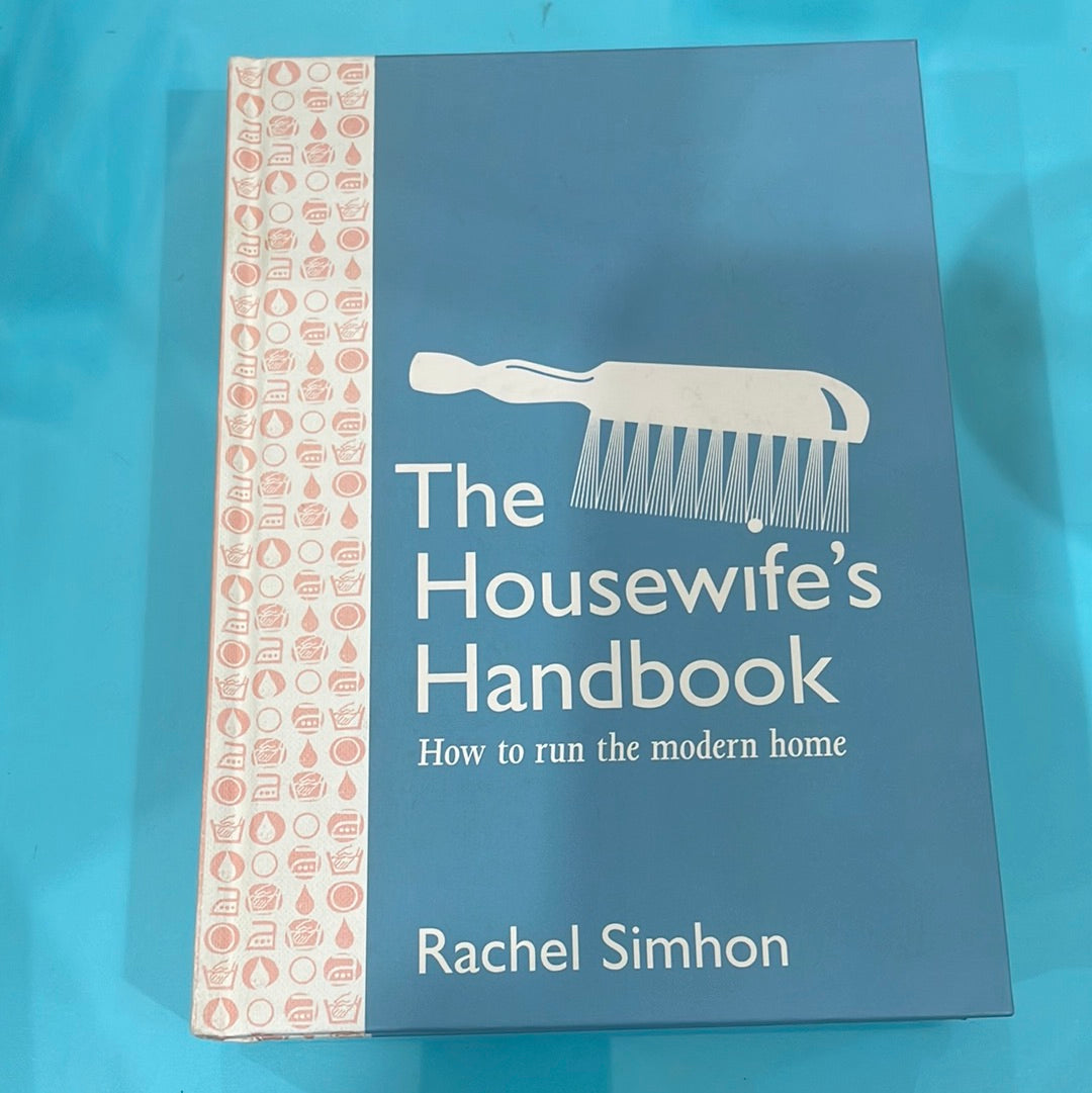 The Housewife’s Handbook how to run the modern homes