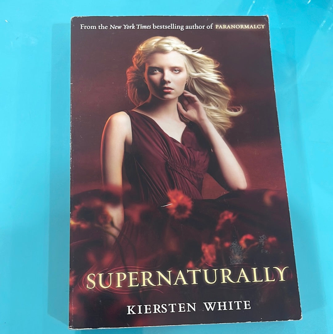 Supernaturally- Kiersten White