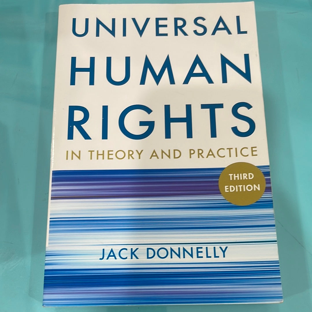 Universal Human Rights in the theory and practice- Jack Donnelly