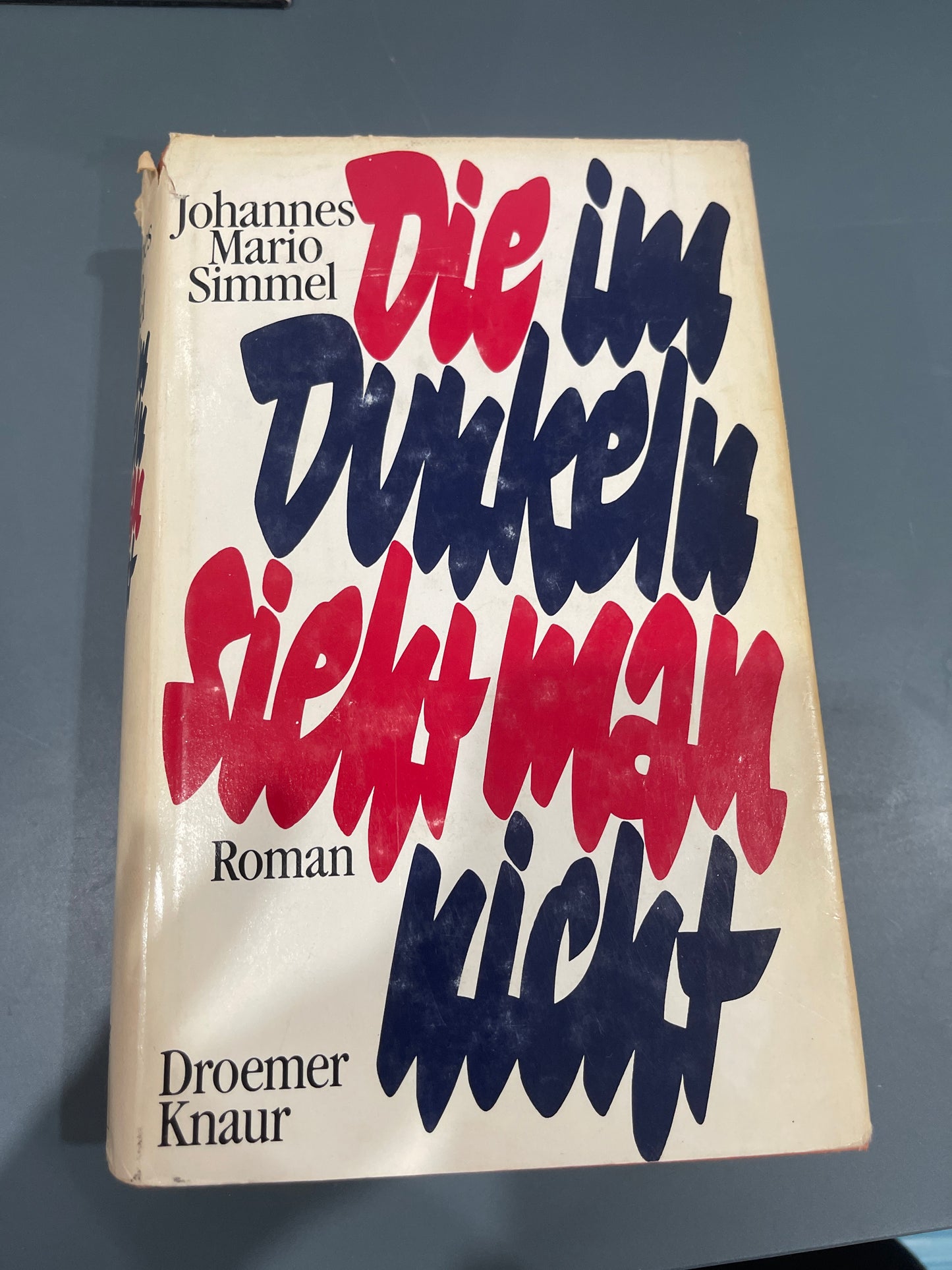 Die im Dunkeln sieht man nicht- Johannes Mario Simmel