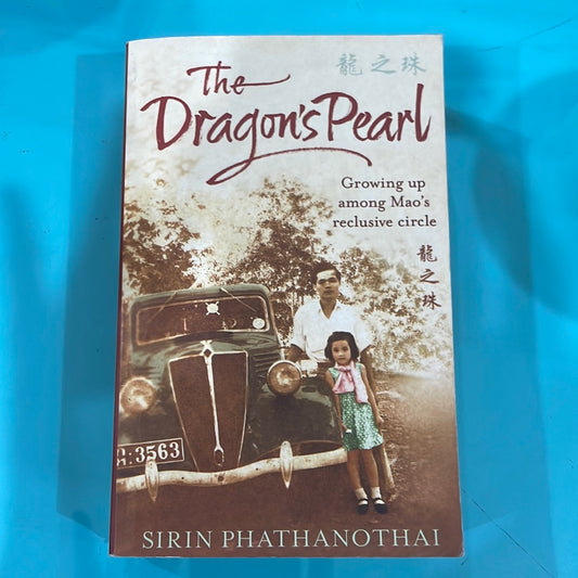 The dragon’s Pearl- Sirin Phathanothai