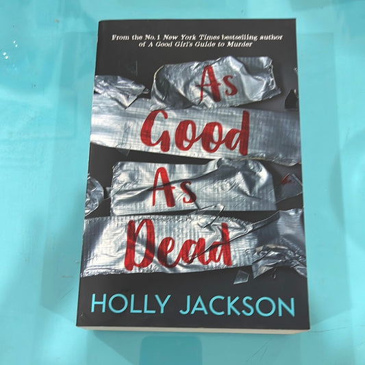 As good as dead - Holly Jackson