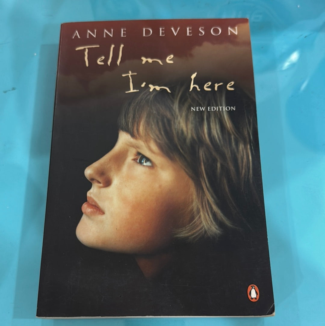 Tell me I’m here - Anne deveson