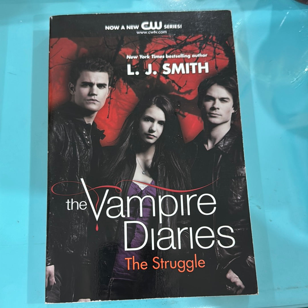 The vampire diaries, the struggle – LJ Smith ￼