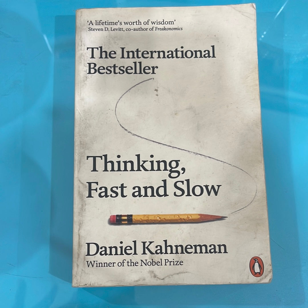 Thinking, fast and slow - Daniel Kahneman