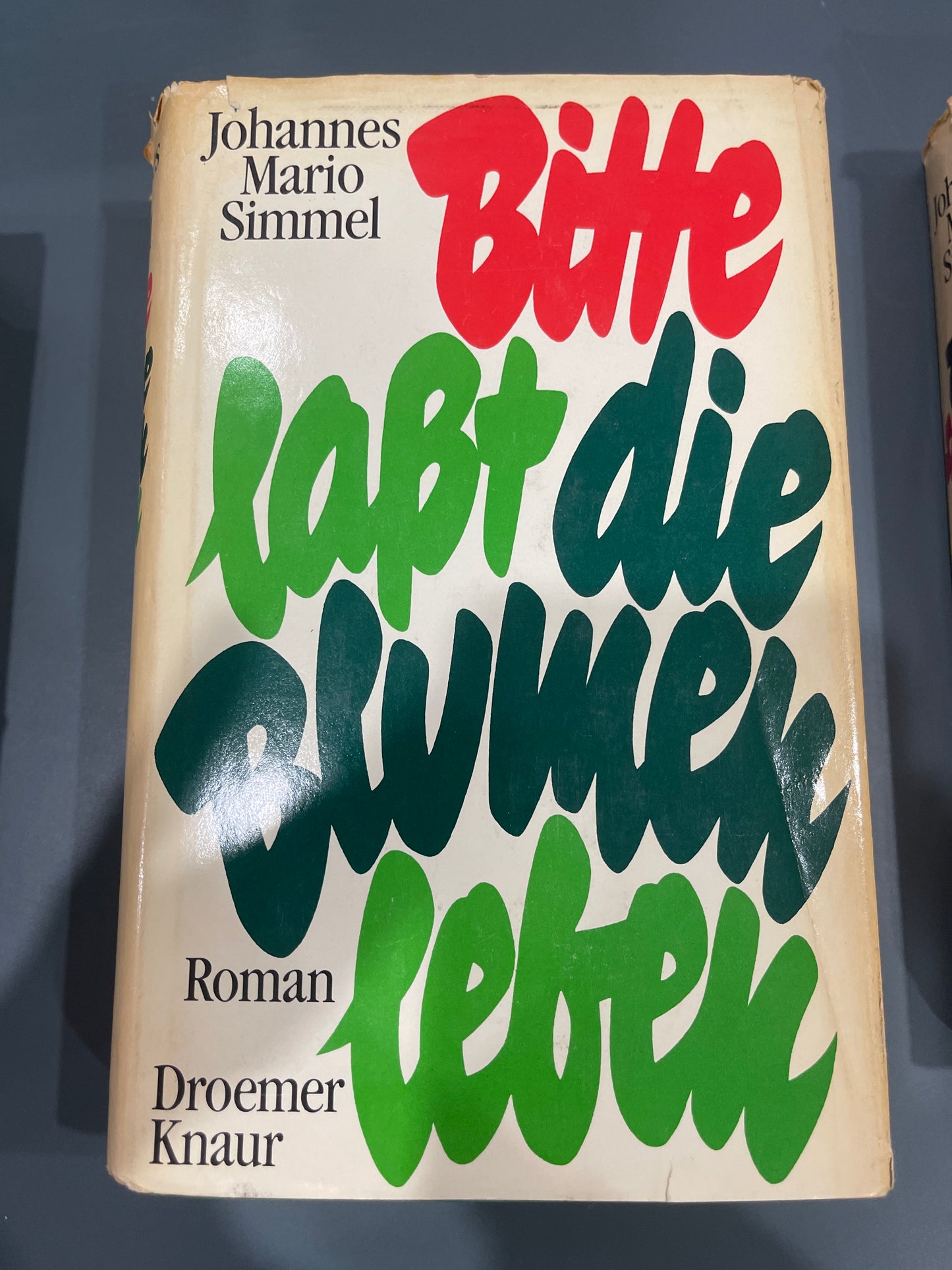 Bitte, laßt die Blumen leben- Johannes Mario Simmel