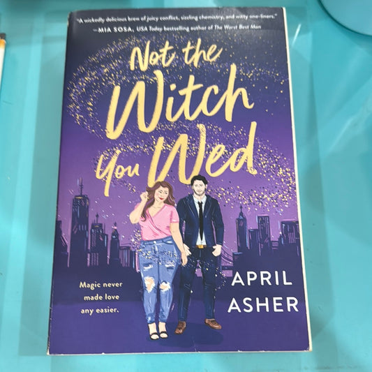Not the witch you wed – April Asher