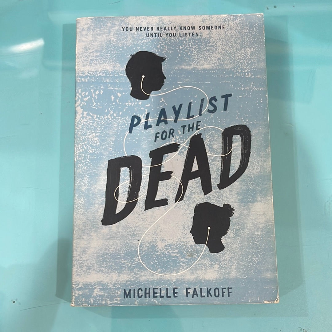 Playlist for the dead - Michelle falloff