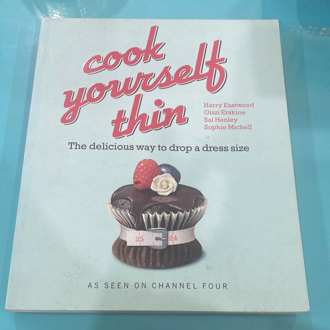 Cook yourself thin