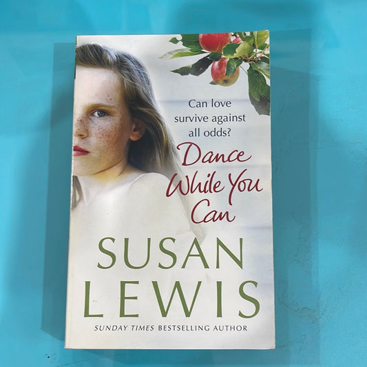 Dance while You can - Susan Lewis
