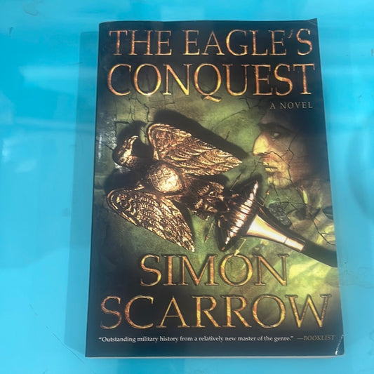 The eagle’s conquest- Simon scarrow
