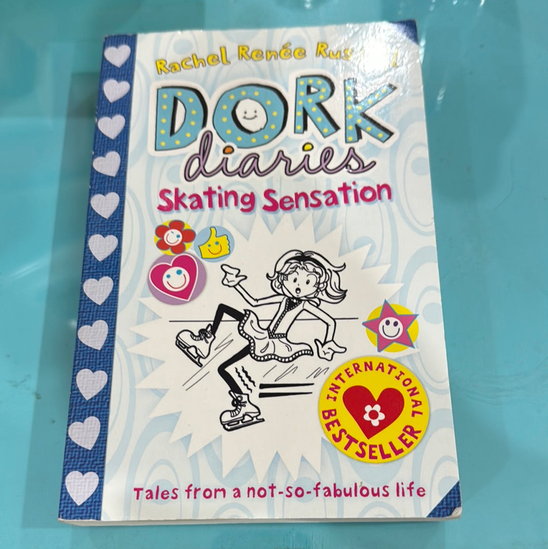 Dork diaries skating sensation -Rachel Renee Russell ￼￼