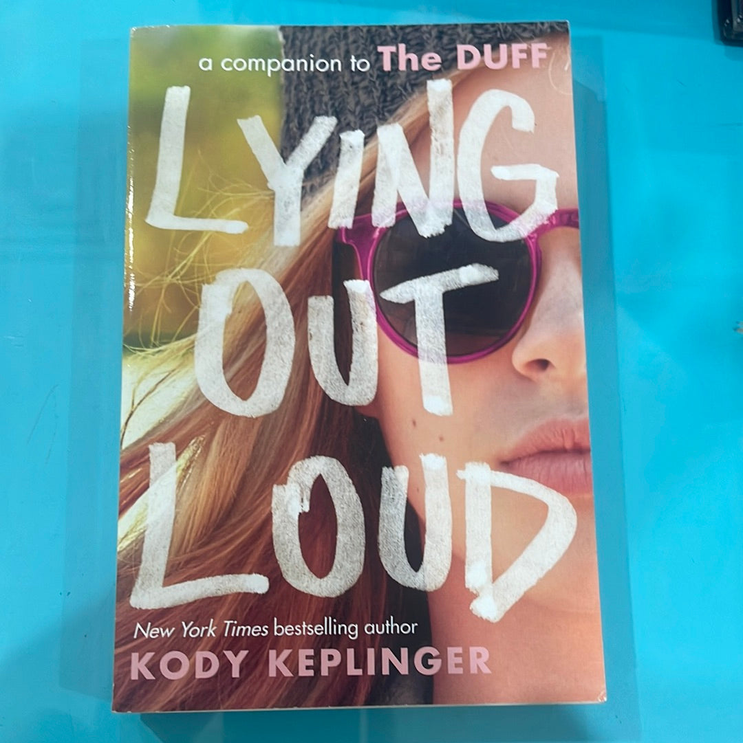 Lying out loud- Kody Keplinger