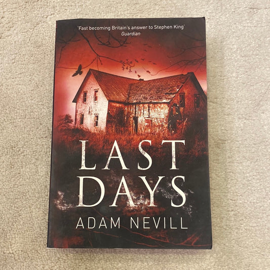 Last days - Adam Nevill