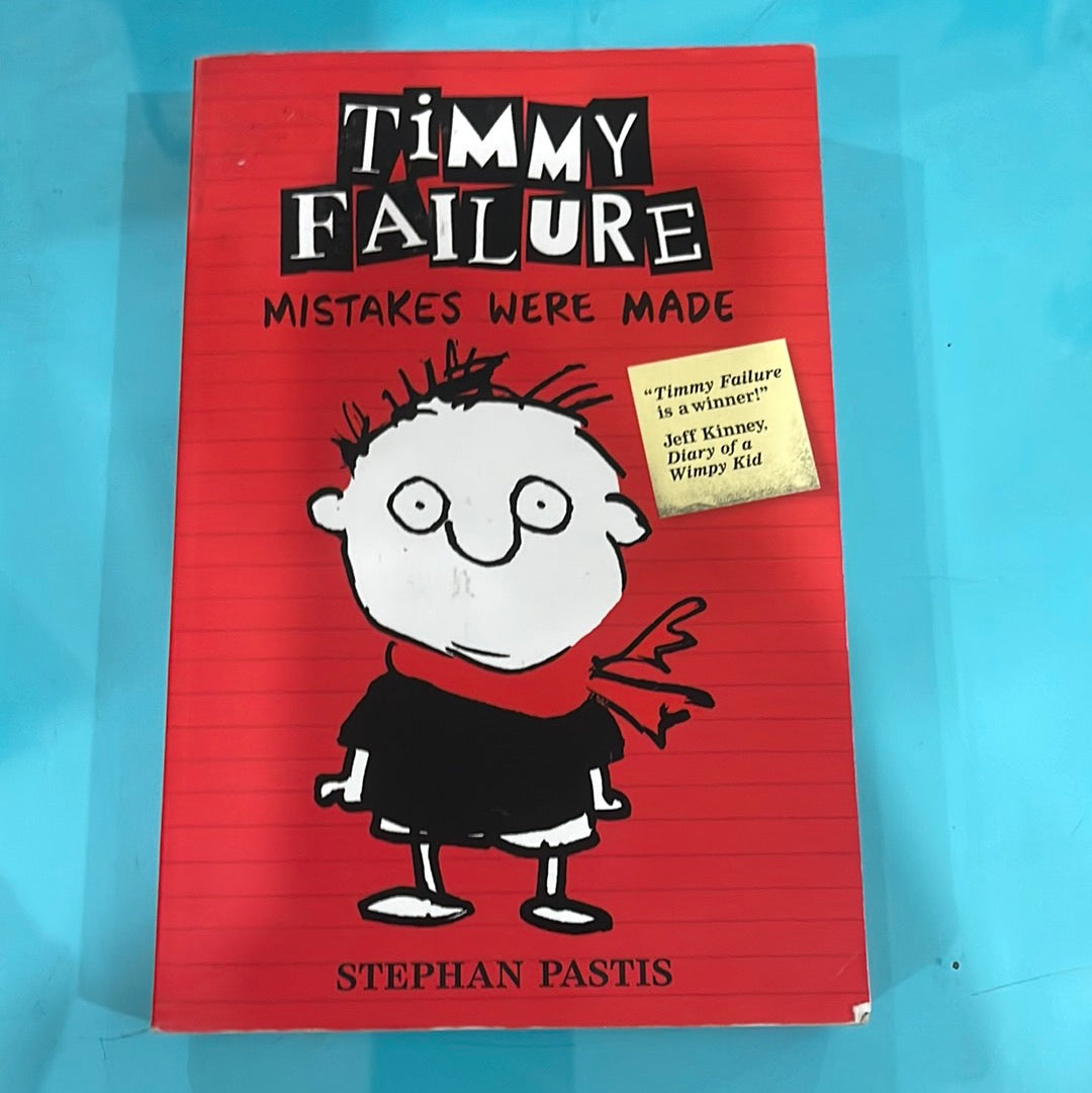 Timmy Failure Mistake were made - Stephanie Pastis
