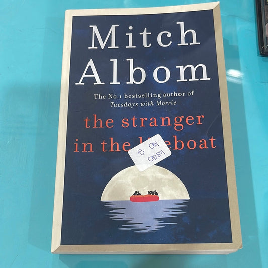 The stranger in the lifeboat- Mitch albom