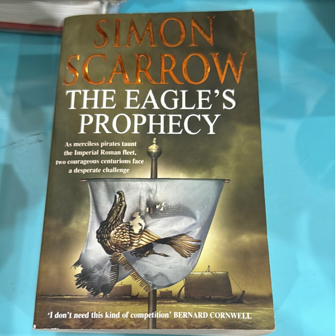The eagles prophecy -Simon scarrow