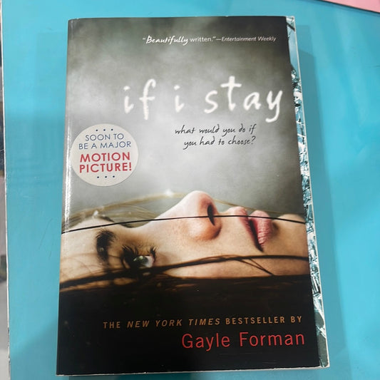 If I stay - Gayle Forman