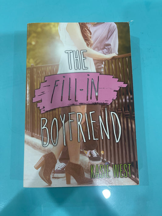 The Fill-in Boyfriend- Katie West