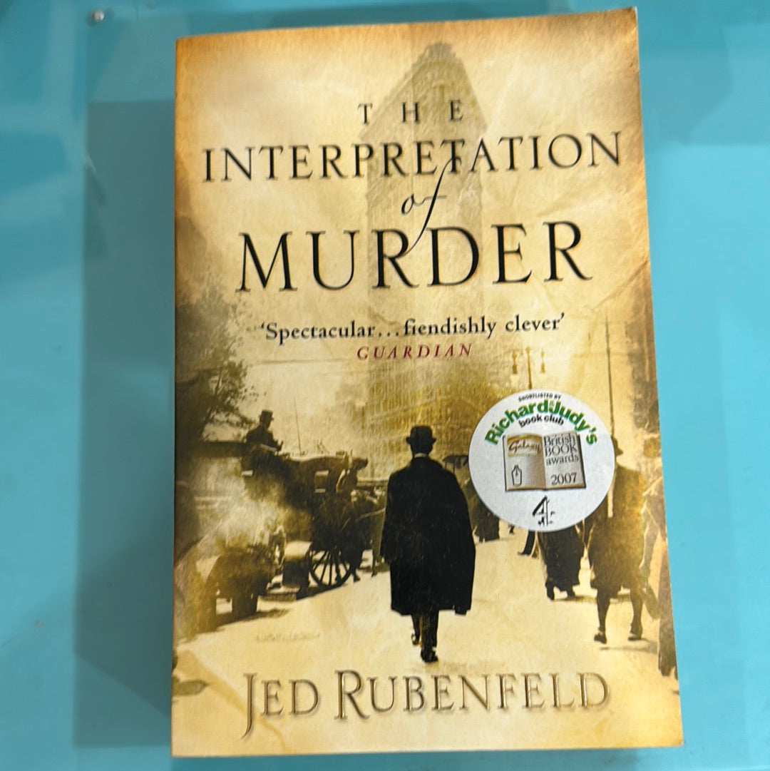 The interpretation of murder – Jed Rubenfeld ￼