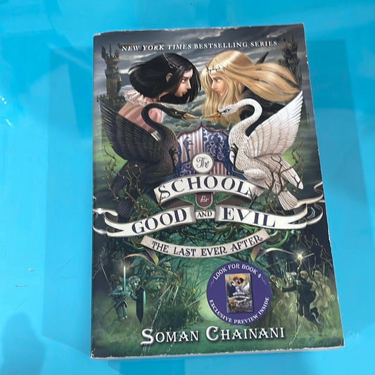 The School for good and evil the last ever after (book 3)