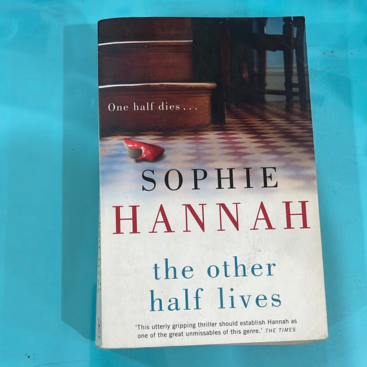 The other half lives - Sophie Hannah