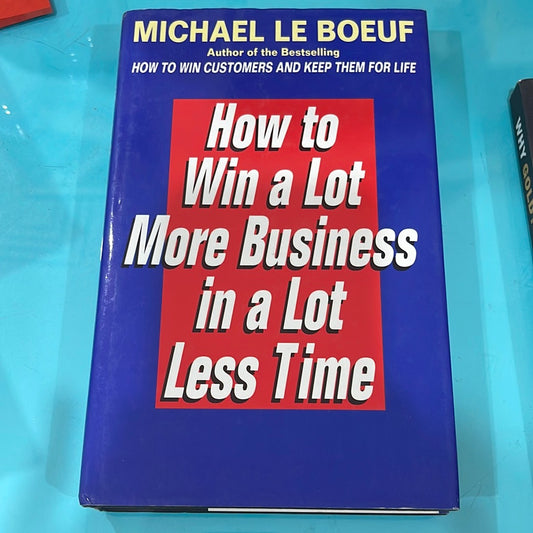 How to win a lot more business in a lot less times