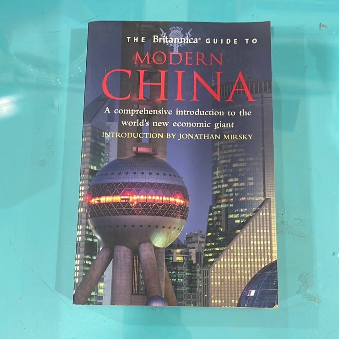 The Britannica guide to Modern china