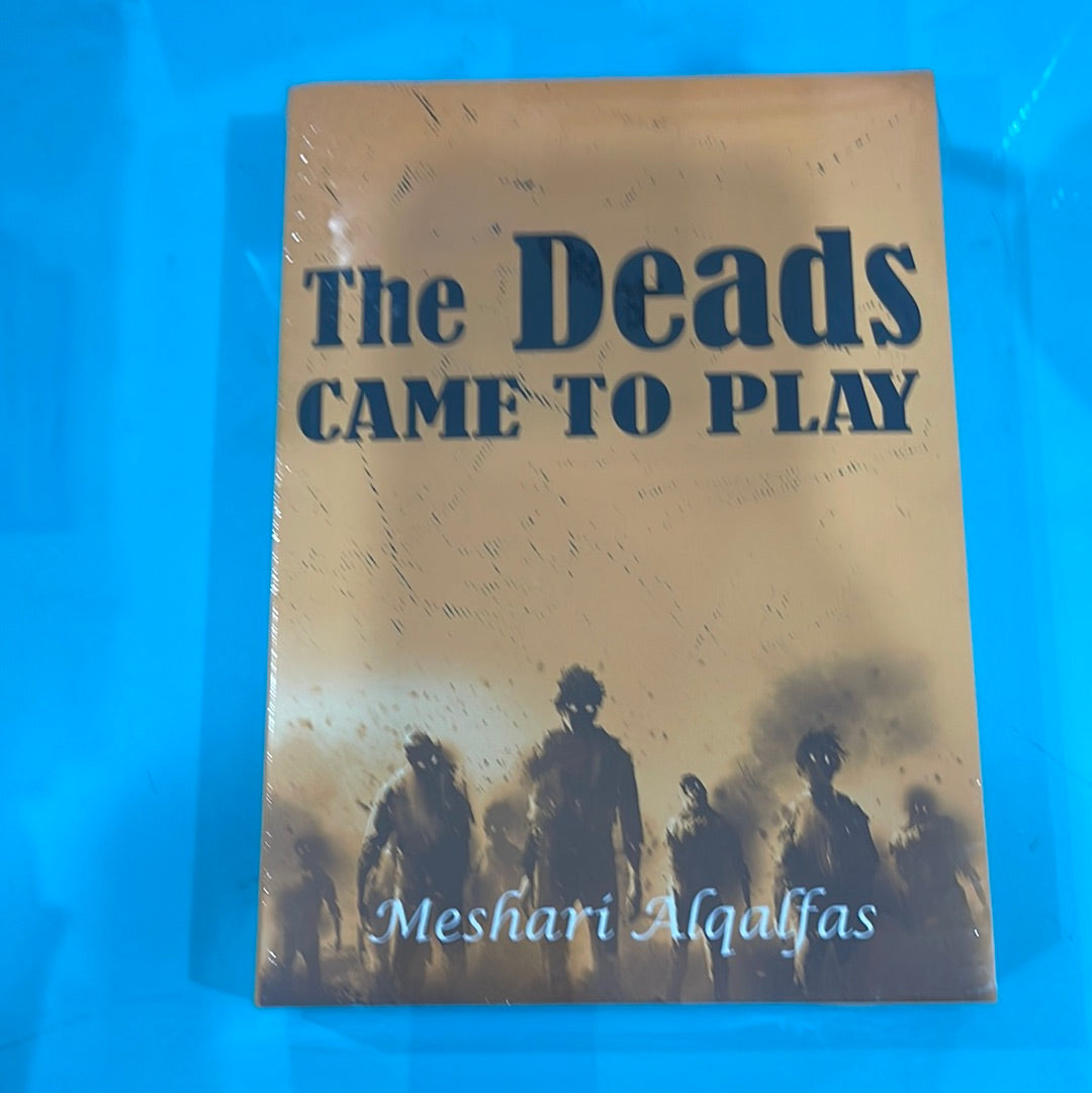 The dead’s came to play - Meshari alqalfas