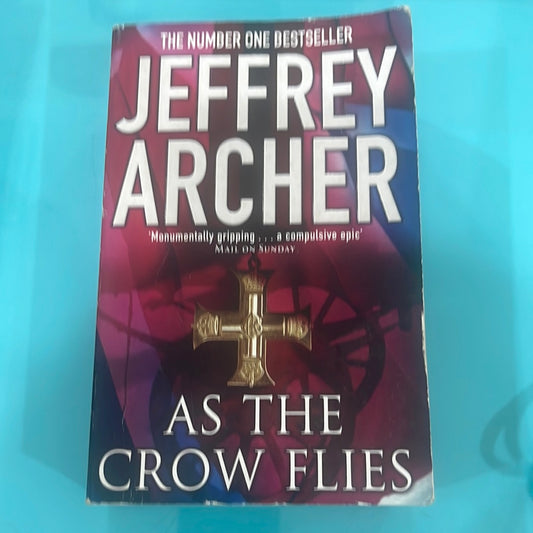 As the crow flies - Jeffrey archer